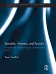 Sexuality Women And Tourism - Cross-border Desires Through Contemporary Travel Paperback