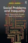 Social Problems and Inequality - Social Responsibility Through Progressive Sociology Hardcover