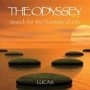 The Odyssey: Part 1   Search For The Fountain Of Life     Cd