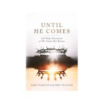 Until He Comes 365 Daily Devotions