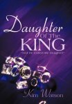 Daughter Of The King: And He Called Me Daughter