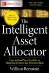 The Intelligent Asset Allocator: How To Build Your Portfolio To Maximize Returns And Minimize Risk Paperback