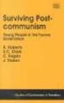 Surviving Post-communism - Young People In The Former Soviet Union Hardcover