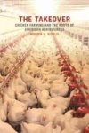 The Takeover - Chicken Farming And The Roots Of American Agribusiness Hardcover