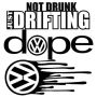 Vw Not Drunk Just Drifting Vinyl Sticker - 3 Pack.