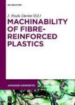 Machinability Of Fibre-reinforced Plastics Hardcover