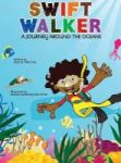 Swift Walker - A Journey Around The Oceans Hardcover