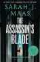 The Assassin&  39 S Blade - The Throne Of Glass Prequel Novellas   Paperback