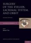 Surgery of the Eyelid, Lacrimal System, and Orbit Hardcover, 2nd Revised edition