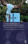 Transformations In Independent Timor-leste - Dynamics Of Social And Cultural Cohabitations Hardcover