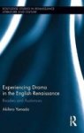 Experiencing Drama In The English Renaissance - Readers And Audiences Hardcover