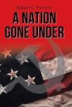 A Nation Gone Under Hardcover