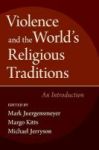 Violence And The World& 39 S Religious Traditions - An Introduction Hardcover