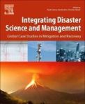 Integrating Disaster Science And Management - Global Case Studies In Mitigation And Recovery Paperback