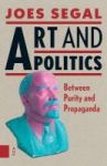 Art And Politics - Between Purity And Propaganda Paperback