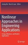 Nonlinear Approaches In Engineering Applications - Energy Vibrations And Modern Applications Hardcover 1ST Ed. 2018
