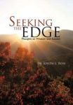 Seeking The Edge - Thoughts On Wisdom And Success Hardcover