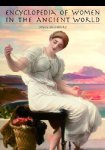 Encyclopedia Of Women In The Ancient World