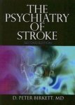 The Psychiatry of Stroke