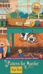 Pattern For Murder The Bait & Stitch Cozy Mystery Series Book 1 Hardcover