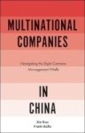 Multinational Companies In China - Navigating The Eight Common Management Pitfalls Hardcover