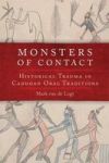 Monsters Of Contact - Historical Trauma In Caddoan Oral Traditions Hardcover