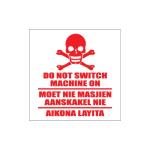 Do Not Switch Machine On Sign