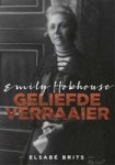 Emily Hobhouse: Geliefde Verraaier Afrikaans Paperback
