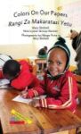 Colors On Our Papers rangi Za Makaratasi Yetu Hardcover