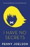 I Have No Secrets Paperback