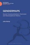 Gendermaps - Social Constructionism Feminism And Sexosophical History Hardcover