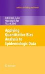 Applying Quantitative Bias Analysis To Epidemiologic Data Statistics For Biology And Health