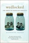 Wedlocked - The Perils Of Marriage Equality Paperback