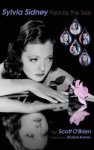 Sylvia Sidney - Paid By The Tear Hardback
