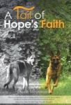 A Tail Of Hope& 39 S Faith Hardcover
