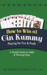 How To Win At Gin Rummy - Playing For Fun And Profit Hardcover