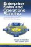 Enterprise S & Operations Planning - Synchronizing Demand Supply & Resources For Peak Performance Hardcover