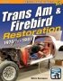 Trans Am & Firebird Restoration - 1970-1/2 - 1981   Paperback