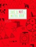 This Is Not A Maths Book