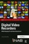 Digital Video Recorders - Dvrs Changing Tv And Advertising Forever   Hardcover