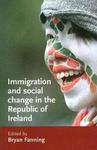 Immigration and Social Change in the Republic of Ireland