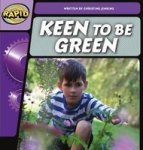 Rapid Phonics Keen To Be Green Step 2 Fiction Paperback