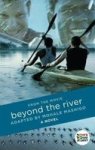 Beyond The River - A Novel Paperback