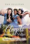 Angels From The Valley - Sometimes Even Angels Have To Cry Hardcover