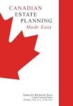 Canadian Estate Planning Made Easy Hardcover