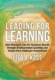 Leading For Learning - How Managers Can Get Business Results Through Developmental Coaching And Inspire Deep Employee Commitment   Hardcover