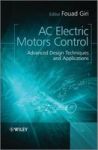 Ac Electric Motors Control: Advanced Design Techniques And Applications