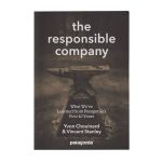 The Responsible Company Revised And Updated Paperback