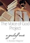 The Voice Of God Project Hardcover