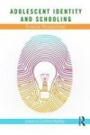 Adolescent Identity And Schooling - Diverse Perspectives Paperback